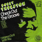 Bobby Thurston ‎– Check Out The Groove  (1980)