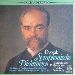 Dvořák* – Tschechische Philharmonie*, Václav Neumann ‎– Symphonische Dichtungen  (1978)