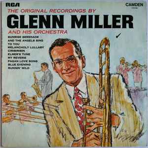 Glenn Miller And His Orchestra ‎– The Original Recordings  (1969)