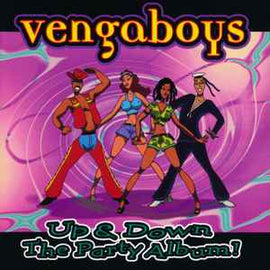 Vengaboys ‎– Up & Down - The Party Album!  (1999)    CD