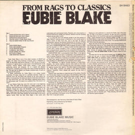 Eubie Blake ‎– From Rags To Classics  (1972)