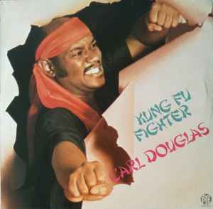 Carl Douglas ‎– Kung Fu Fighter  (1974)