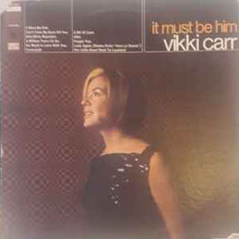 Vikki Carr ‎– It Must Be Him  (1967)