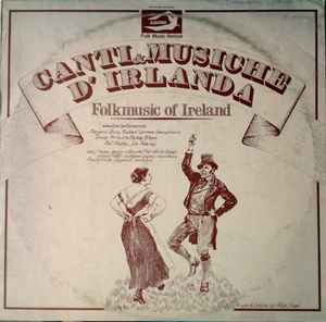 Various ‎– Canti & Musiche D'Irlanda / Folkmusic Of Ireland  (1978)