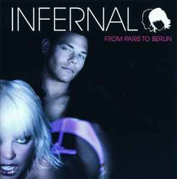 Infernal ‎– From Paris To Berlin  (2004)     CD