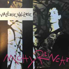 Michy Reincke ‎– Valérie, Valérie  (1990)     7"