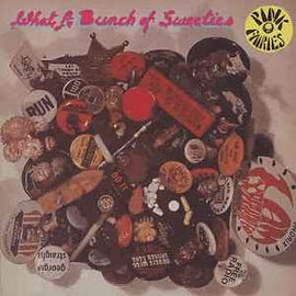 Pink Fairies* ‎– What A Bunch Of Sweeties  (1972)