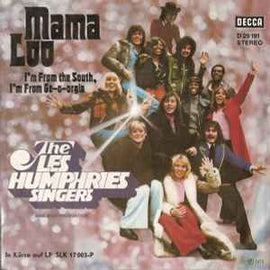 The Les Humphries Singers* ‎– Mama Loo  (1973)     7"