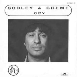 Godley & Creme ‎– Cry  (1985)     7"