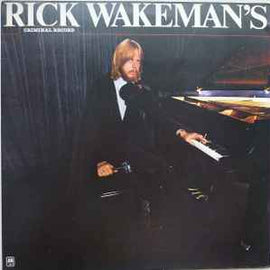 Rick Wakeman ‎– Rick Wakeman's Criminal Record  (1977)