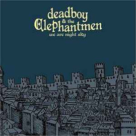 Deadboy & The Elephantmen ‎– We Are Night Sky  (2006)     CD