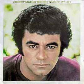 Johnny Mathis ‎– The Best Days Of My Life  (1979)