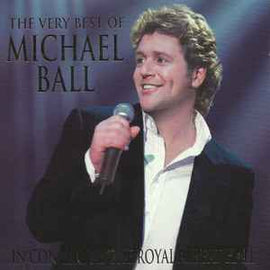 Michael Ball ‎– The Very Best Of Michael Ball In Concert At The Royal Albert Hall  (1999)     CD