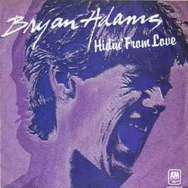 Bryan Adams ‎– Hidin' From Love  (1980)     7"