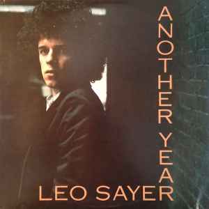 Leo Sayer ‎– Another Year  (1975)