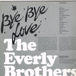 The Everly Brothers* ‎– Bye Bye Love  (1973)