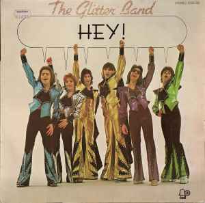 The Glitter Band ‎– Hey!  (1974)