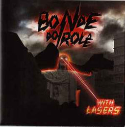 Bonde Do Role ‎– With Lasers  (2007)     CD