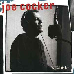 Joe Cocker ‎– Organic  (1996)     CD