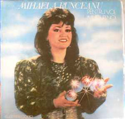 Mihaela Runceanu ‎– Pentru Voi, Muguri Noi  (1989)