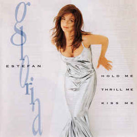 Gloria Estefan ‎– Hold Me, Thrill Me, Kiss Me  (1994)