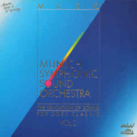 Munich Symphonic Sound Orchestra ‎– The Sensation Of Sound - Pop Goes Classic Vol. 2  (1989)