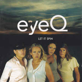 EyeQ ‎– Let It Spin  (2001)