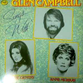 Glen Campbell, Anne Murray, Bobbie Gentry ‎– Sings With Anne Murray / Bobbie Gentry  (1983)