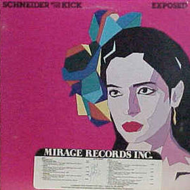 Schneider* With The Kick (2) ‎– Exposed  (1982)