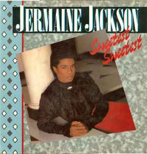 Jermaine Jackson ‎– Sweetest Sweetest  (1984)     12