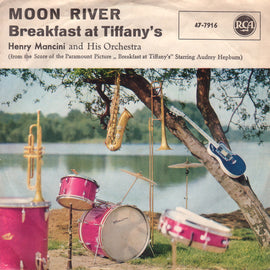 Henry Mancini And His Orchestra ‎– Breakfast At Tiffany's / Moon River    7"