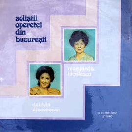 Margareta Niculescu și Daniela Diaconescu ‎– Soliștii Operetei Din București  (1984)