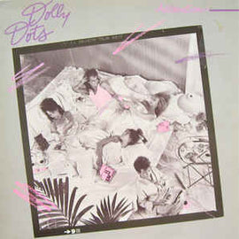 Dolly Dots ‎– Attention  (1985)