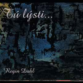 Regin Dahl ‎– Regin Dahl ‎– Tú Lýsti...Tú Lýsti...  (1998)     CD