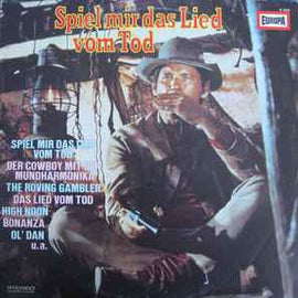 The Cinema Sound Stage Orchestra / The Nashville Gamblers / The Westward Wanderers ‎– Spiel Mir Das Lied Vom Tod  (1974)