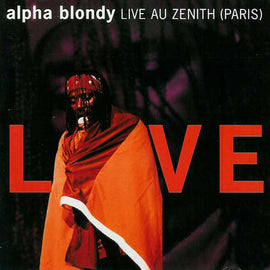 Alpha Blondy – Live Au Zenith (Paris)  (1993)     CD