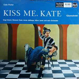 Cole Porter, Gogi Grant, Howard Keel, Anne Jeffreys, Henri René Und Sein Orchester* ‎– Kiss Me, Kate (Querschnitt)  (1966)