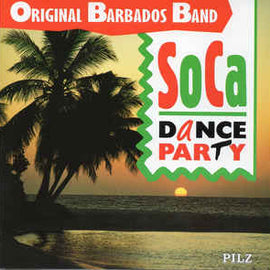 Original Barbados Band ‎– Soca Dance Party  (1990)