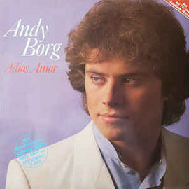 Andy Borg ‎– Adios Amor  (1982)