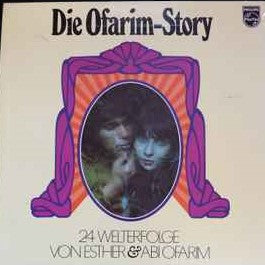 Esther & Abi Ofarim ‎– Die Ofarim-Story (24 Welterfolge von Ester & Abi Ofarim)