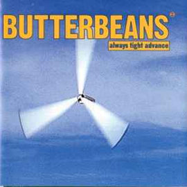 Butterbeans ‎– Always Tight Advance     CD