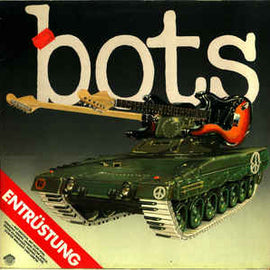 Bots ‎– Entrüstung  (1981)