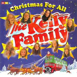 The Kelly Family ‎– Christmas For All  (1994)     CD