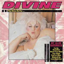 Divine ‎– The Story So Far  (1991)