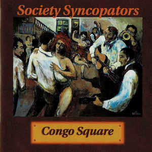 Society Syncopators ‎– Congo Square  (1997)