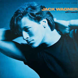 Jack Wagner ‎– All I Need  (1984)