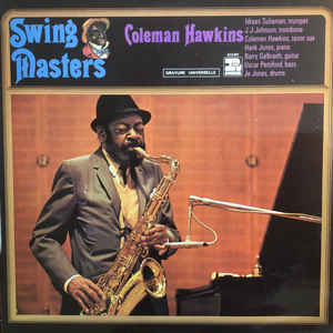 Coleman Hawkins ‎– Swing Masters