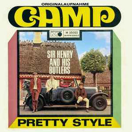 Sir Henry And His Butlers* ‎– Camp / Pretty Style  (1968)     7"