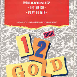 Heaven 17 ‎– Let Me Go / Play To Win  (1989)