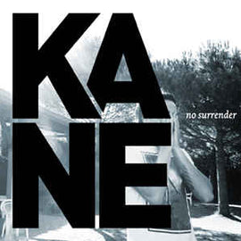 Kane ‎– No Surrender  (2009)